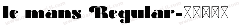 le mans Regular字体转换